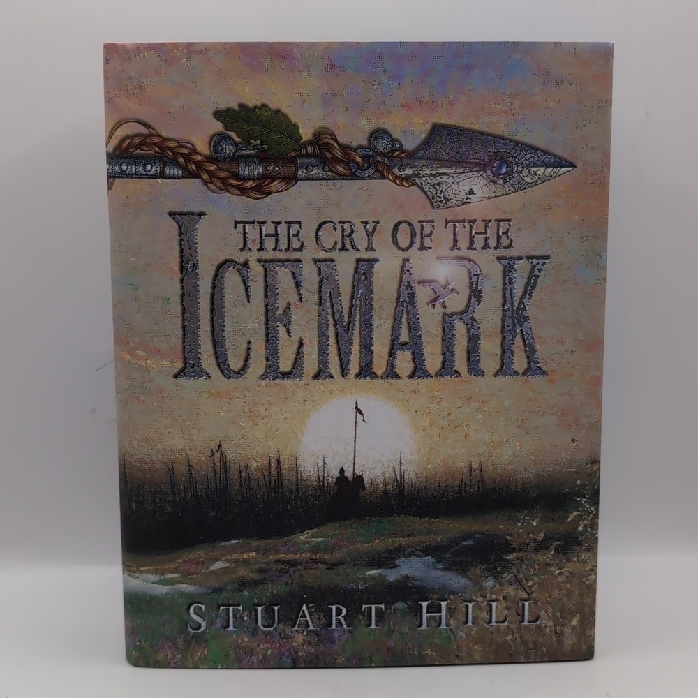 2005 The Cry of the Icemark by Stuart Hill First Edition First Print Signed Book